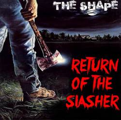 The Shape (FRA-1) : Return of the Slasher